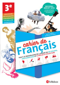 Cahier de français - 3e - version élève (édition 2018)