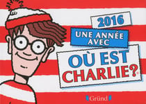 Où est Charlie ? : éphéméride (édition 2016)