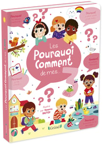 Les pourquoi-comment de mes 3 ans