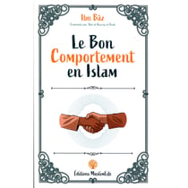 Le bon comportement en islam