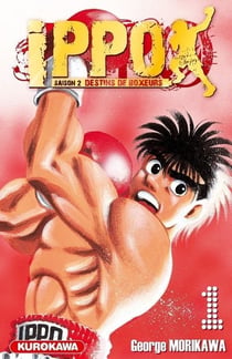Ippo - saison 2 - destins de boxeurs Tome 1