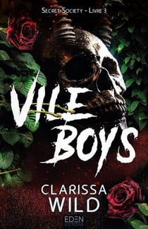 Secret society Tome 3 : Vile Boys