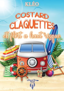 Costard, claquettes et flirt à haut risque