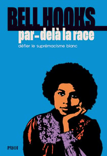 Par-delà la race : Défier le suprémacisme blanc