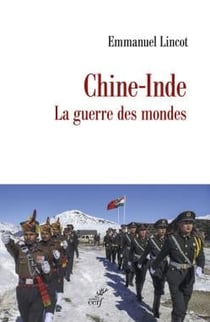 Chine-Inde : La guerre des mondes
