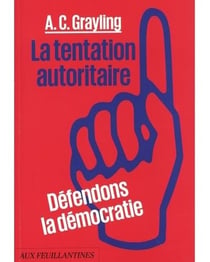 La tentation autoritaire