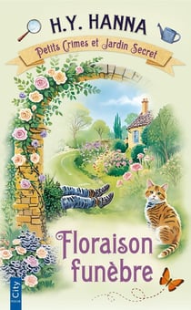 Petits crimes et jardins secrets Tome 1 : Floraison funèbre