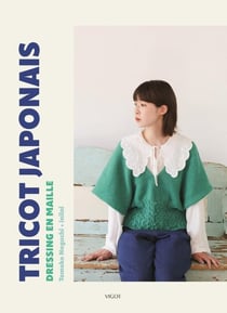 Tricot japonais : Dressing en maille