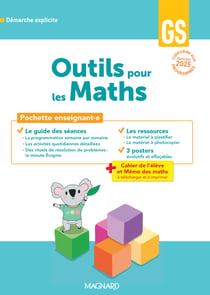 Outils pour les maths : GS : Guide pédagogique + Posters + Fiches ressources (édition 2025)