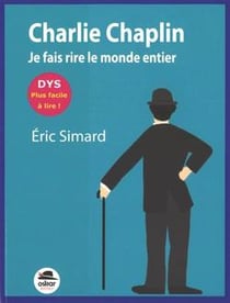 Charlie Chaplin : Je fais rire le monde entier