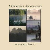 A Gradual Awakening