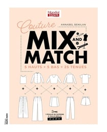 Couture Mix and match : 5 hauts + 5 bas = 25 tenues