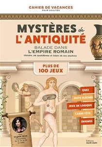 Cahier de vacances Mystères de l'Antiquité