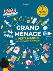 Ménage de printemps : Des recettes simples et efficaces de produits à faire soi-même