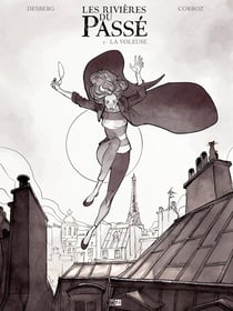 Les rivières du passé Tome 1 : la voleuse