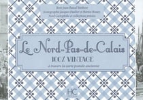 Le Nord-pas-de-Calais 100 % vintage à travers la carte postale ancienne
