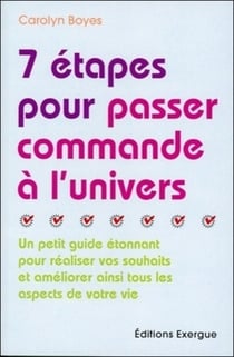 7 étapes pour passer commande à l'univers