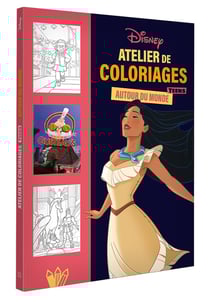 Atelier de coloriages teens : DISNEY TEENS - Atelier de coloriages - Autour du monde