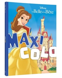 Maxi colo : DISNEY - Maxi Colo - Spécial La Belle et la Bête