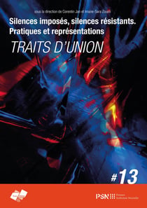 Revue Traits d'union n.13 : Silences imposés, silences résistants. Pratiques et représentations