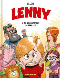 Lenny Tome 1 : On ne choisit pas sa famille !