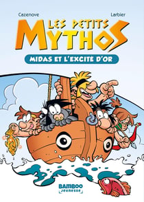 Les Petits Mythos Tome 2 : Midas et l'excité d'or