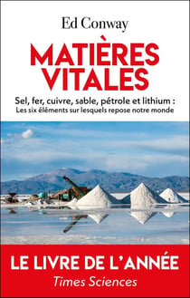 Matières vitales : Les 6 molécules sur lesquelles repose notre monde