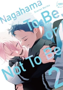 Nagahama to be, or not to be Tome 2