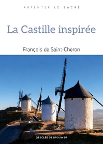 La Castille inspirée