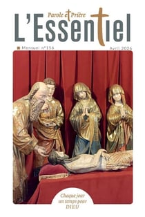 Parole et prière, l'essentiel n.156 : Avril 2026