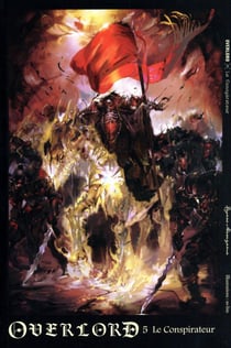 Overlord Tome 5 : le conspirateur