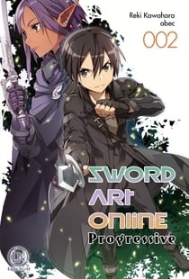 Sword Art Online - progressive Tome 2