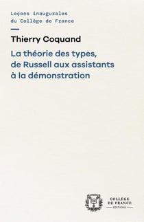 La Théorie des types, de Russell aux assistants à la démonstration