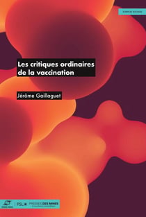 Les critiques ordinaires de la vaccination