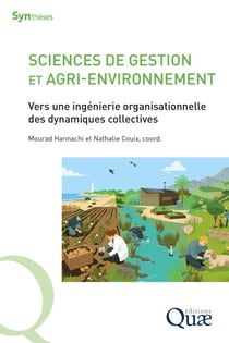 Sciences de gestion et agri-environnement : Vers une ingénierie managériale des dynamiques collectives