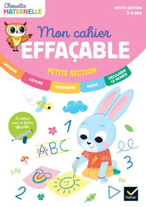 Chouette maternelle : Mon cahier effaçable - Petite Section