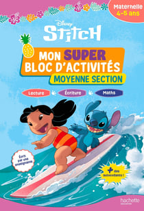 Disney - Stitch - Mon super bloc d'activités de Moyenne Section (4 - 5 ans)