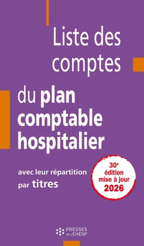Liste des comptes du plan comptable hospitalier avec leur répartition par titres (édition 2026)