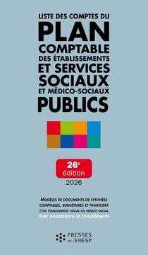 Liste des comptes du plan comptable des établissements et services sociaux et médico-sociaux publics (édition 2026)