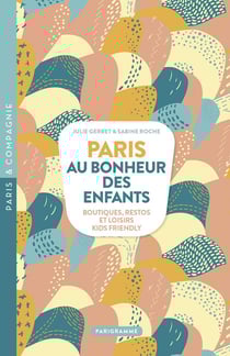 Paris au bonheur des enfants