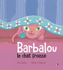 Barbalou le chat froissé