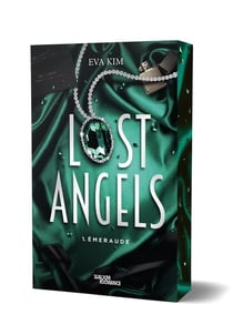 Lost Angels Tome 1 : Émeraude