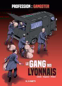Le Gang des Lyonnais