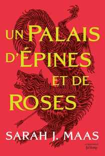 Un palais d'épines et de roses (ACOTAR) Tome 1