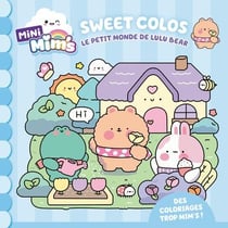Sweet colos - le petit monde de lulu bear