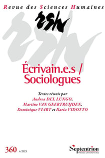 Revue des Sciences Humaines n.360 : Écrivain.e.s / Sociologues