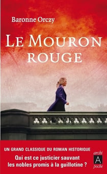 Le Mouron Rouge Tome 1