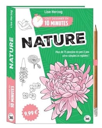 Tout dessiner en 10 minutes - Nature