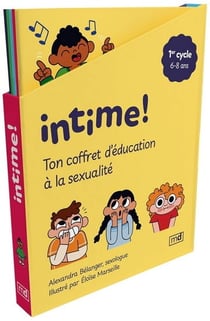 Intime ! Ton coffret d'éducation à la sexualité : 1er cycle