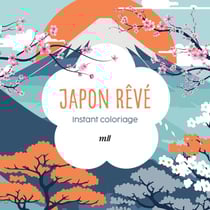 Instant coloriage - japon rêvé